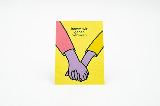 Postkarte "komm wir gehen verloren"
