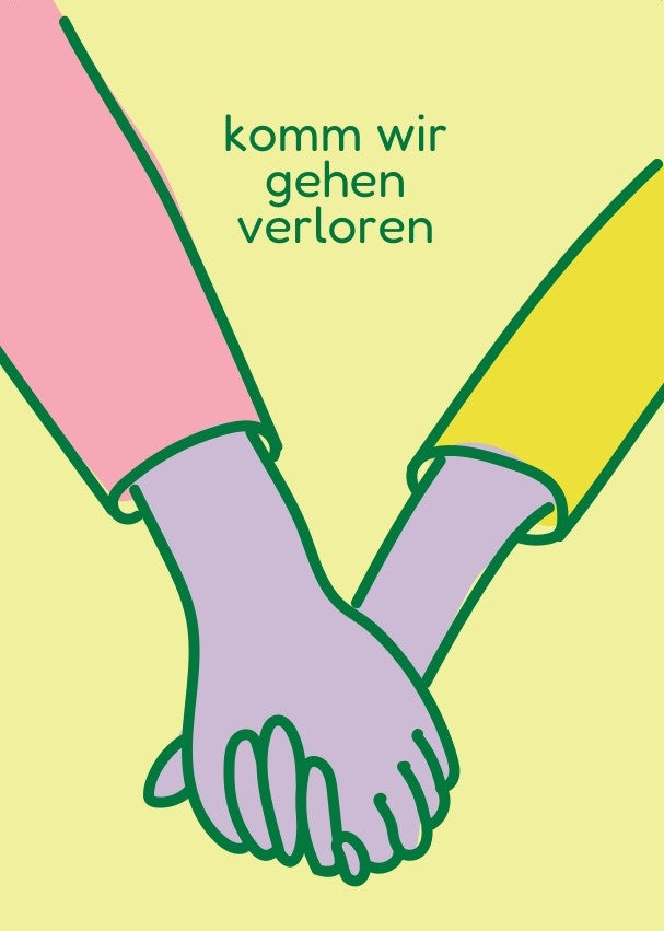 Postkarte "komm wir gehen verloren"